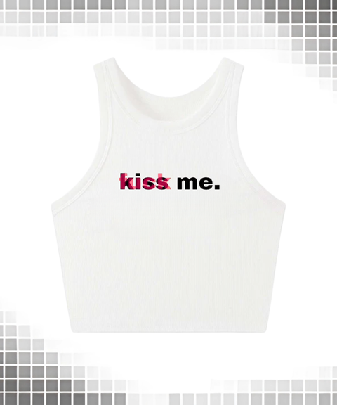 KISS ME slogan vest & T-shirt & sweatshirt
