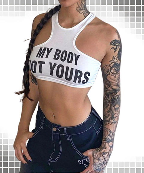 Letter Print Vest My Body Not Yours